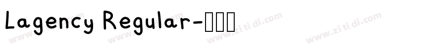 Lagency Regular字体转换